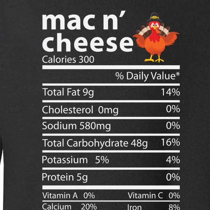 Thanksgiving Mac N Cheese Nutrition Facts Funny Toddler Sweatshirt