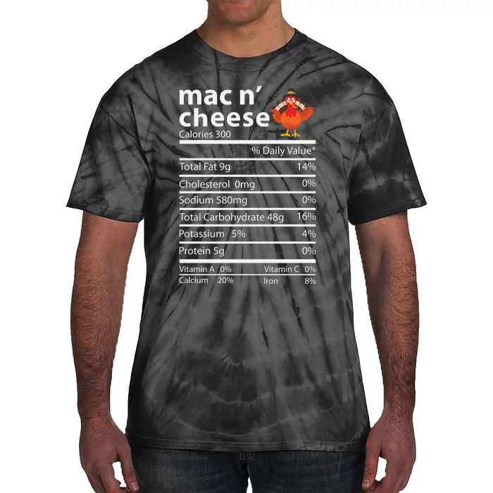 Thanksgiving Mac N Cheese Nutrition Facts Funny Tie-Dye T-Shirt