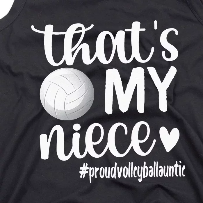 Thats My NieceProud Volleyball Auntie Volleyball Aunt Tank Top