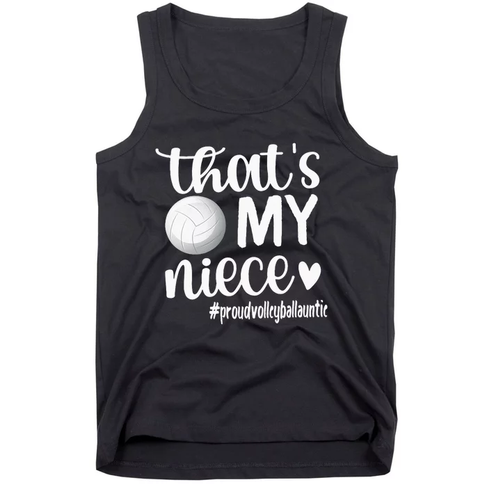 Thats My NieceProud Volleyball Auntie Volleyball Aunt Tank Top