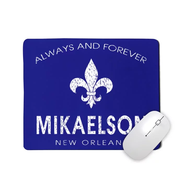 Town Mikaelson New Orleans Always And Forever Mousepad