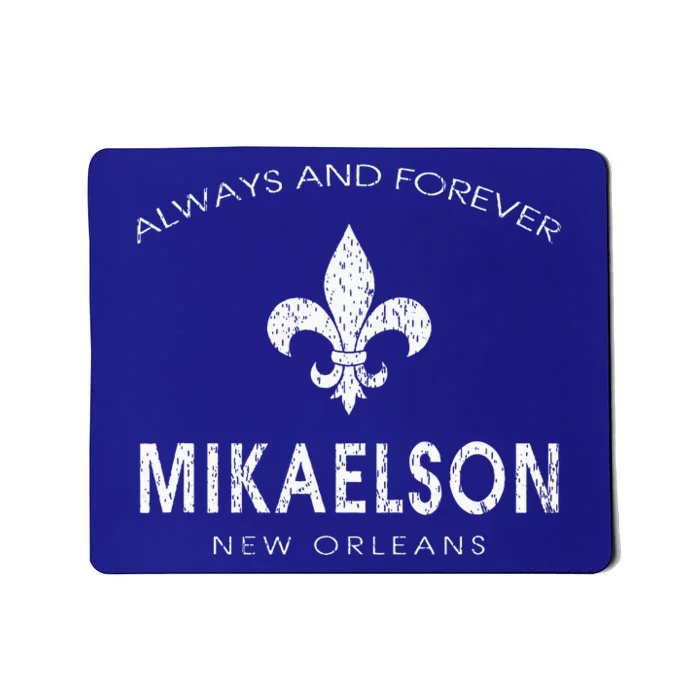 Town Mikaelson New Orleans Always And Forever Mousepad