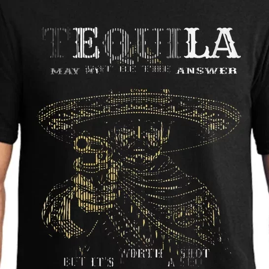 Tequila May Not Be The Answer But ItS Worth A Shot Pajama Set