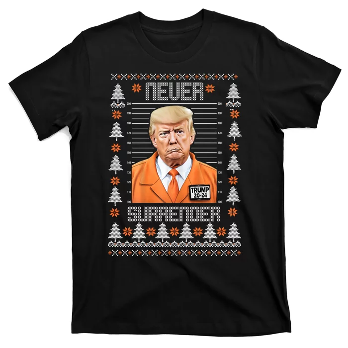 Trump Mugshot Never Surrender Ugly Christmas T-Shirt