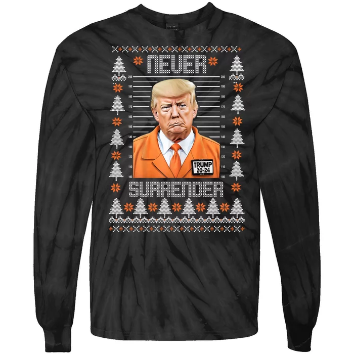 Trump Mugshot Never Surrender Ugly Christmas Tie-Dye Long Sleeve Shirt