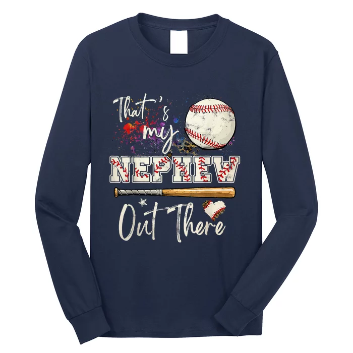 That's My Nephew Out There Baseball Aunt Auntie Mother's Day Long Sleeve Shirt