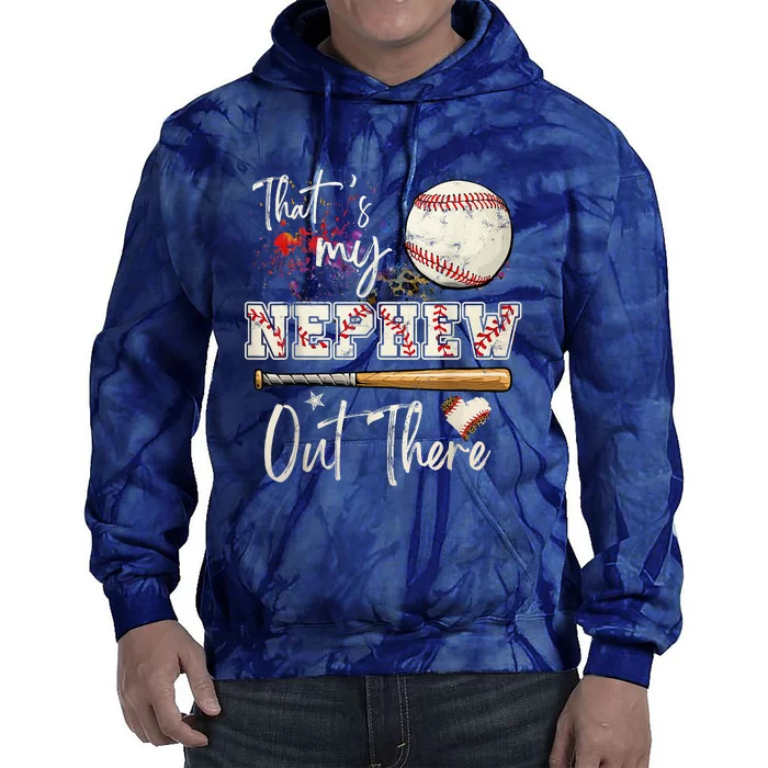 That's My Nephew Out There Baseball Aunt Auntie Mother's Day Tie Dye Hoodie