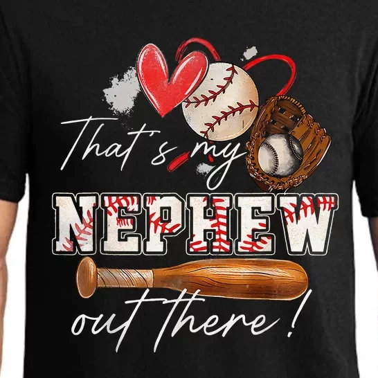 That's My Nephew Out There Baseball Aunt Auntie Mothers Day Pajama Set