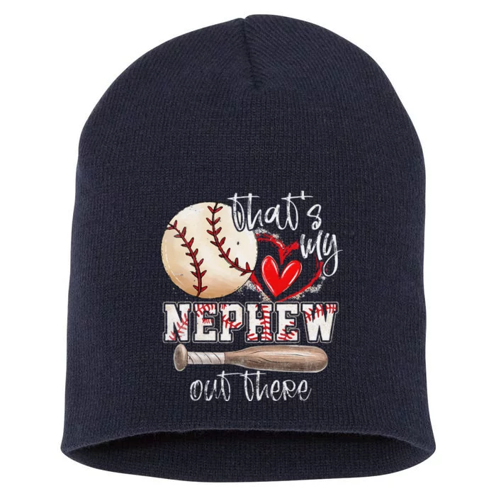 ThatS My Nephew Out There Baseball Aunt Auntie Mothers Day Short Acrylic Beanie