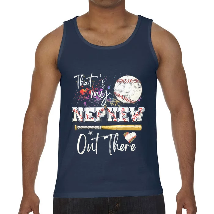 Thats My Nephew Out There Baseball Aunt Auntie Mothers Day Gift Comfort Colors® Tank Top