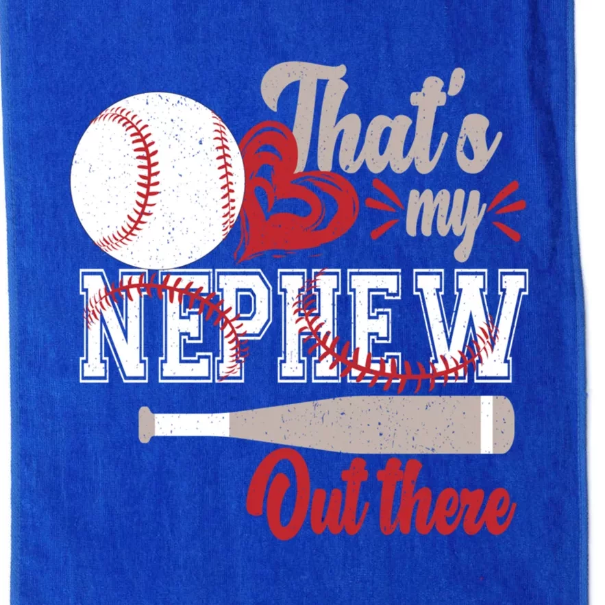 ThatS My Nephew Out There Baseball Aunt Auntie Mothers Day Meaningful Gift Platinum Collection Golf Towel