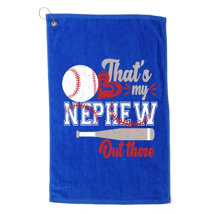 ThatS My Nephew Out There Baseball Aunt Auntie Mothers Day Meaningful Gift Platinum Collection Golf Towel