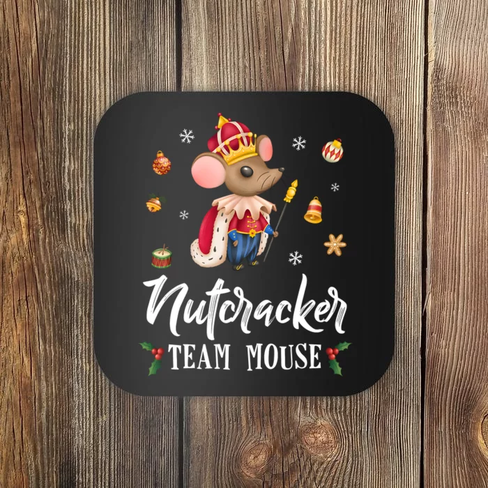 Team Mouse Nutcracker Christmas Dance Funny Soldier Coaster