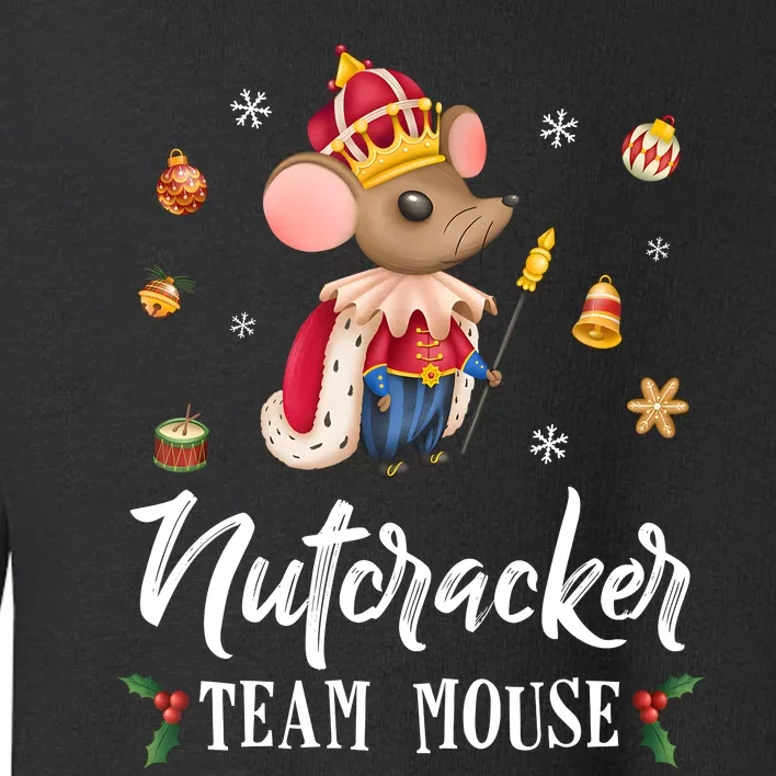 Team Mouse Nutcracker Christmas Dance Funny Soldier Toddler Sweatshirt