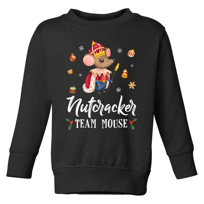 Team Mouse Nutcracker Christmas Dance Funny Soldier Toddler Sweatshirt