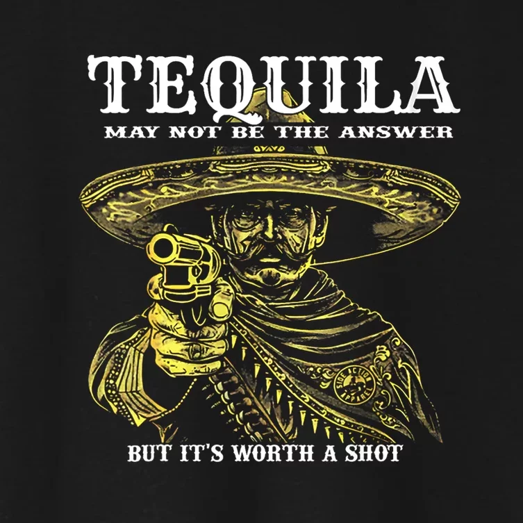 Tequila May Not Be The Answer But ItS Worth A Shot Women's Crop Top Tee