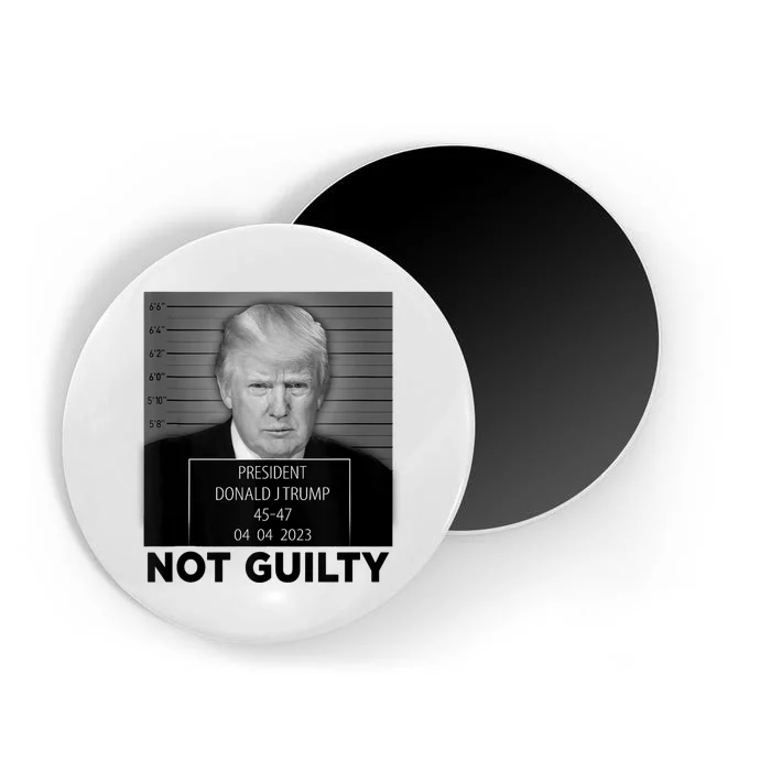 Trump Mugshot Not Guilty 45 47 President Trump Arrest Funny Magnet