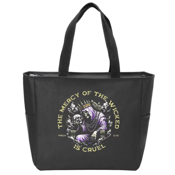 The Mercy Of The Wicked Is Cruel Zip Tote Bag