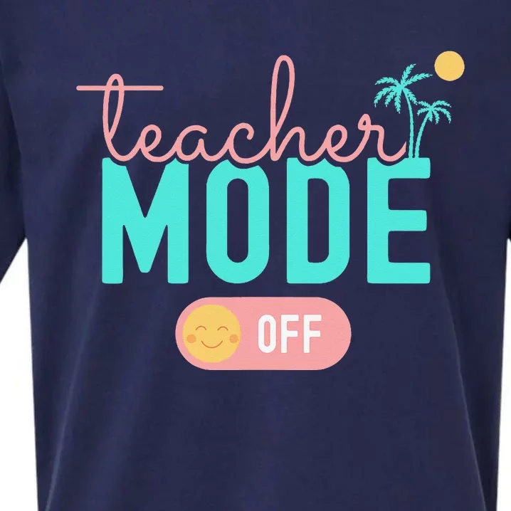 Teacher Mode Off Happy Last Day Of School Summer Break Funny Sueded Cloud Jersey T-Shirt