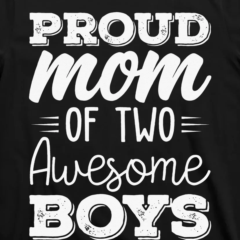 Two Mom of 2 Mother's Day T-Shirt