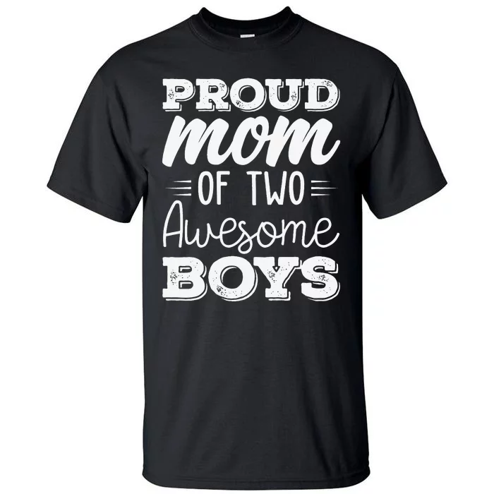 Two Mom of 2 Mother's Day Tall T-Shirt