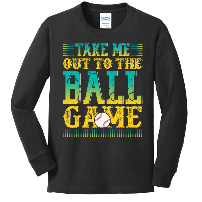 Take Me Out To The Ball Game Funny Baseball Game Kids Long Sleeve Shirt