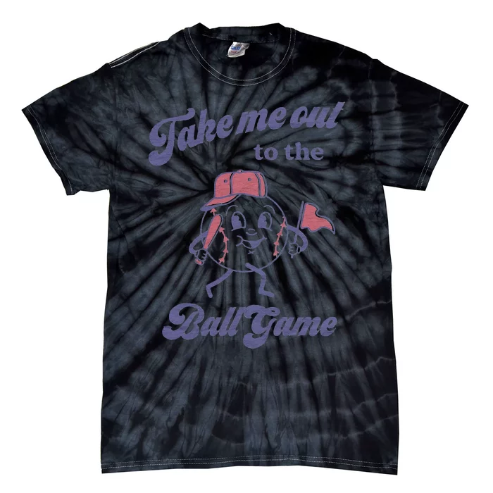 Take Me Out To The Ball Game Baseball Softball Sweat Tie-Dye T-Shirt