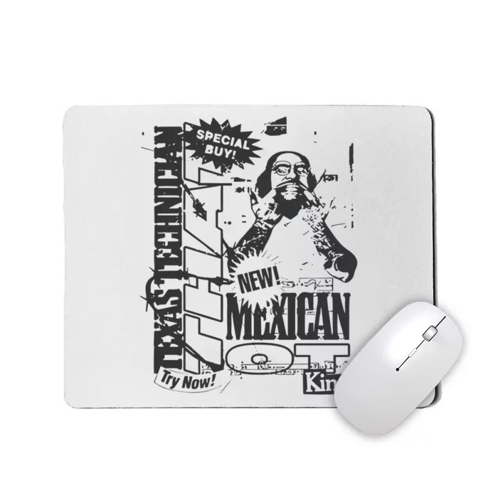 That Mexican Outta Texas Special Buy Mousepad