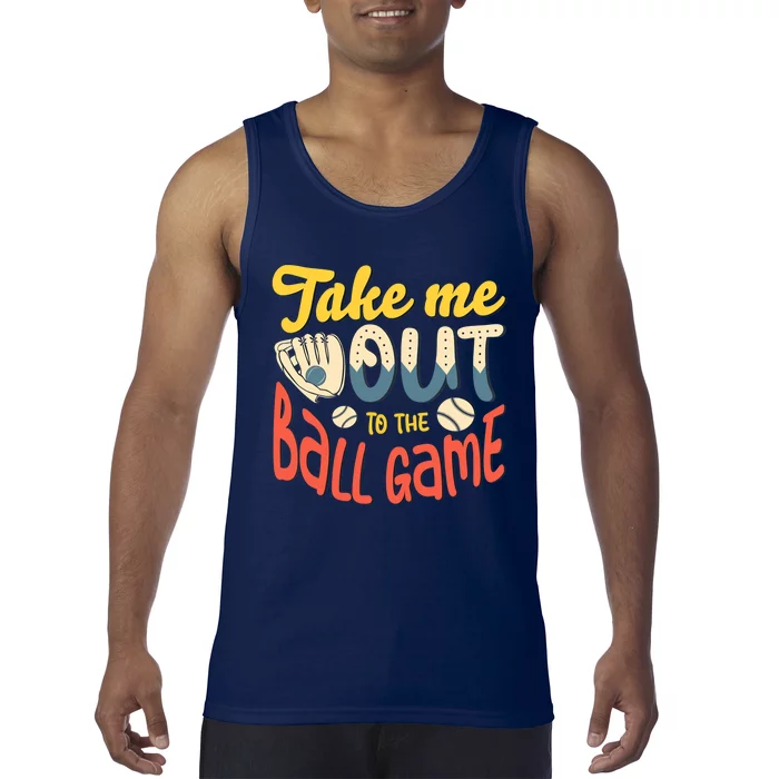 Take me out to the ball game for a Baseball Fan Baseball Tank Top