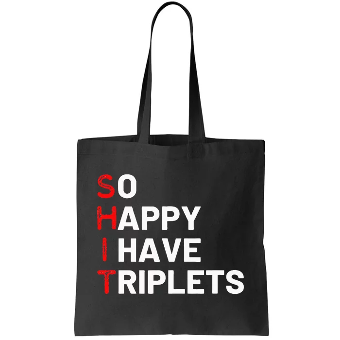 Triplet Mom Of Triplets Funny Triplet Mama Triplet Dad Tote Bag