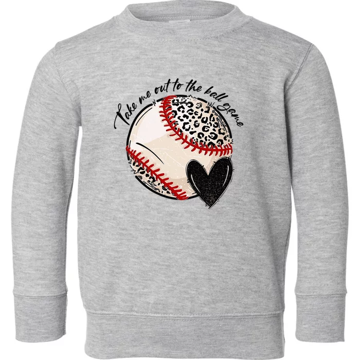 Take Me Out To The Ball Game Leopard Baseball Player Lover Toddler Sweatshirt