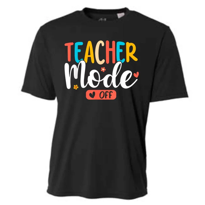 Teacher Mode Off Summer Last Day Of School Funny Cooling Performance Crew T-Shirt