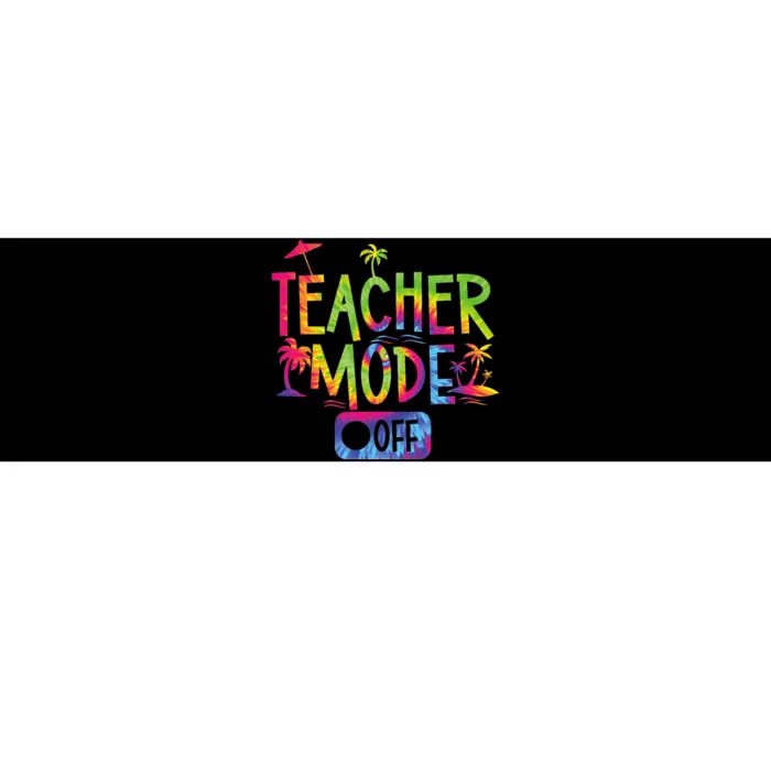 Teacher Mode Off Happy Last Day Of School Summer Break Funny Bumper Sticker