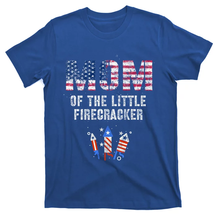 The Mom Of The Little Firecracker 4th Of July Expecting Great Gift T-Shirt