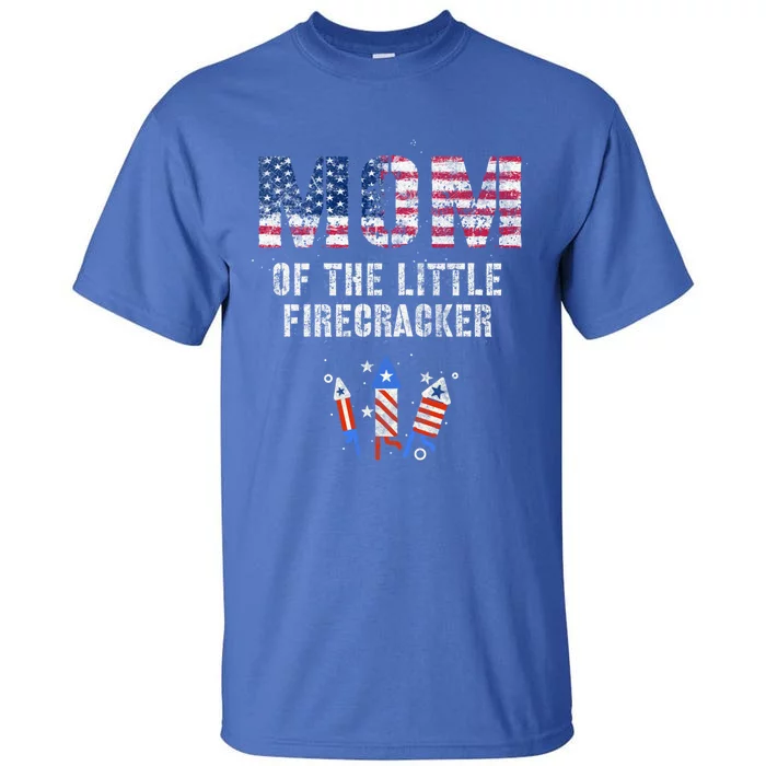 The Mom Of The Little Firecracker 4th Of July Expecting Great Gift Tall T-Shirt