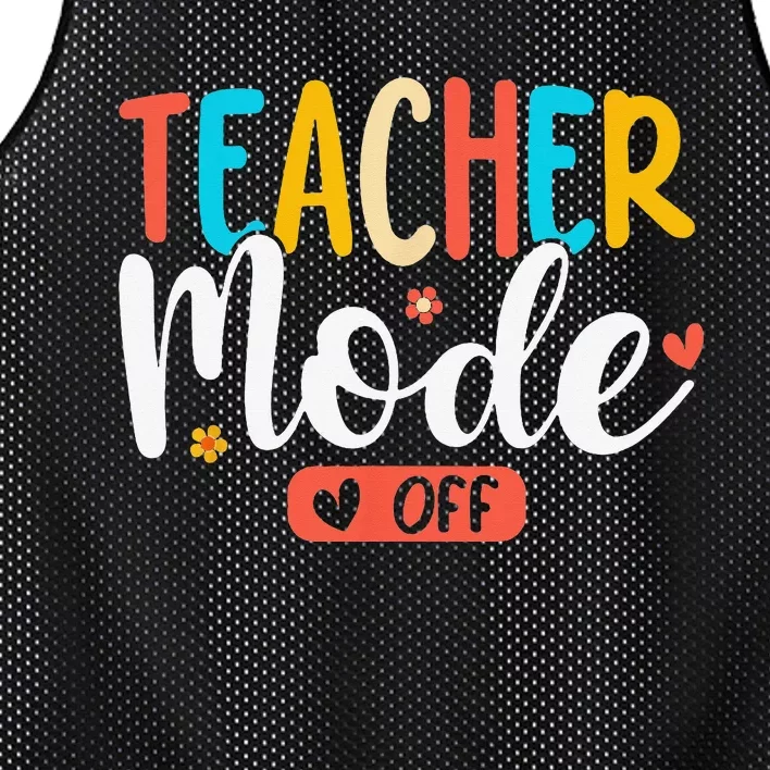 Teacher Mode Off Summer Last Day of School Funny Mesh Reversible Basketball Jersey Tank