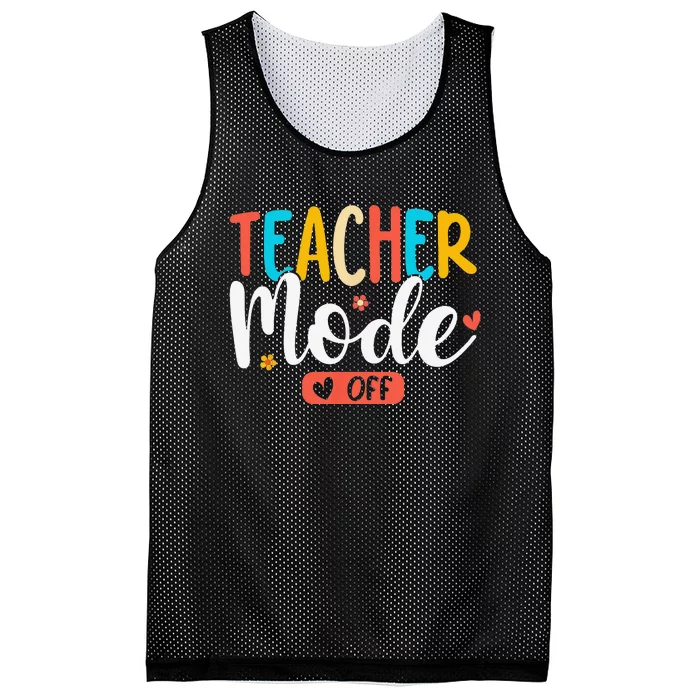 Teacher Mode Off Summer Last Day of School Funny Mesh Reversible Basketball Jersey Tank