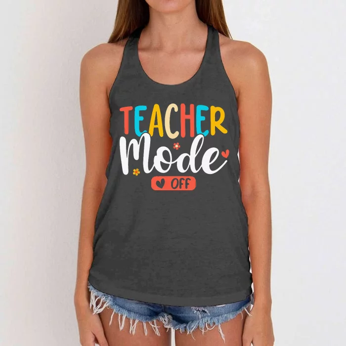 Teacher Mode Off Summer Last Day of School Funny Women's Knotted Racerback Tank