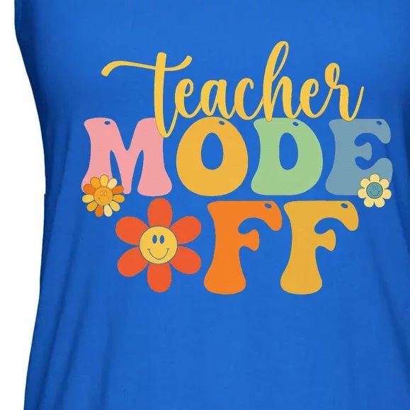 Teacher Mode Off Happy Last Day Of School Summer Break Funny Ladies Essential Flowy Tank