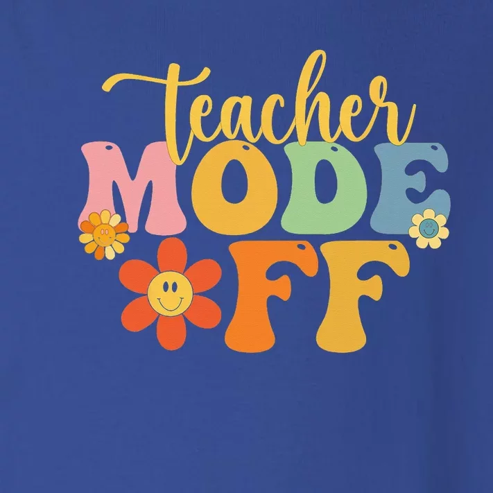 Teacher Mode Off Happy Last Day Of School Summer Break Funny Toddler Long Sleeve Shirt