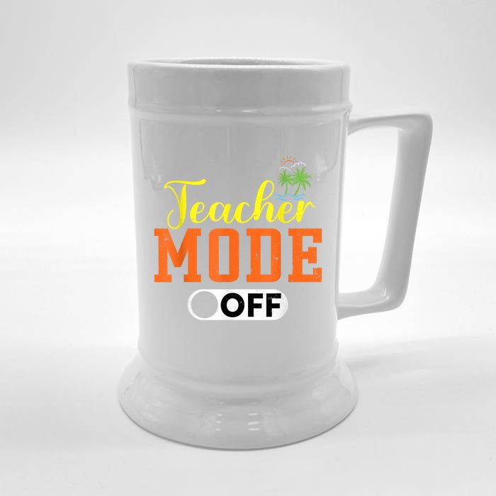 Teacher Mode Off Happy Last Day Of School Retro Summer Break Front & Back Beer Stein