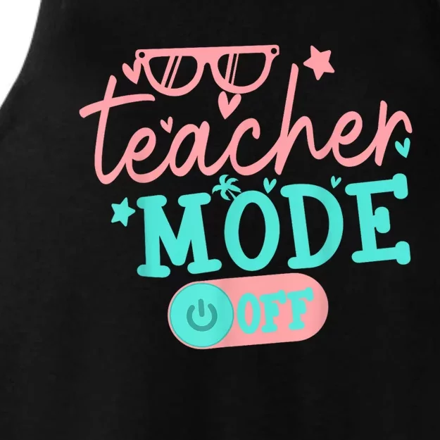 Teacher Mode Off Happy Last Day Of School Summer Break Funny Ladies Tri-Blend Wicking Tank