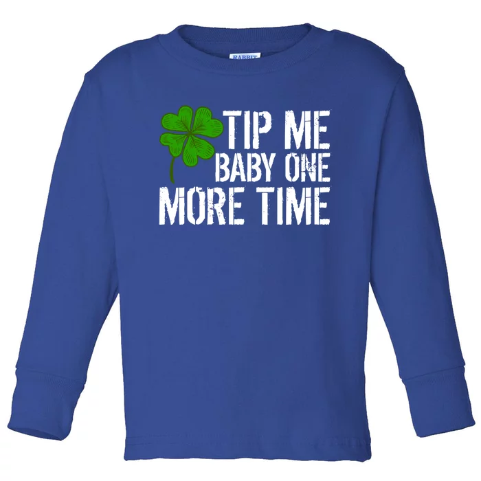 Tip Me One More Time Waiter Bartender St Patrick´s Day Funny Gift Toddler Long Sleeve Shirt