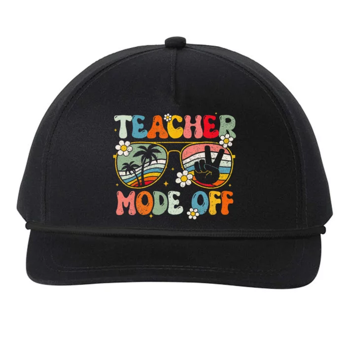 Teacher Mode Off Happy Last Day Of School Summer Break Snapback Five-Panel Rope Hat