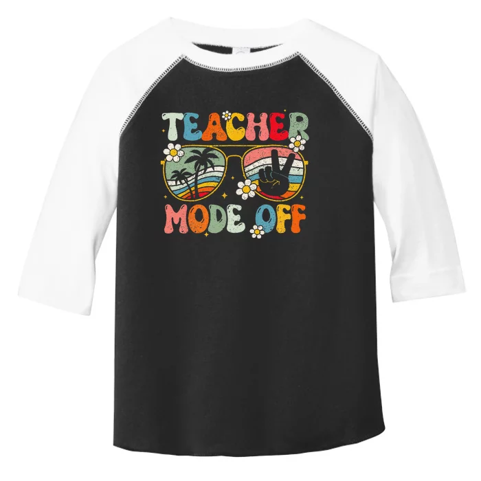 Teacher Mode Off Happy Last Day Of School Summer Break Toddler Fine Jersey T-Shirt