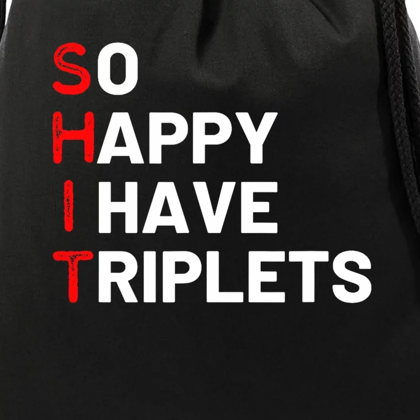 Triplet Mom Of Triplets Funny Triplet Mama Triplet Dad Drawstring Bag