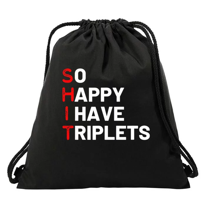 Triplet Mom Of Triplets Funny Triplet Mama Triplet Dad Drawstring Bag