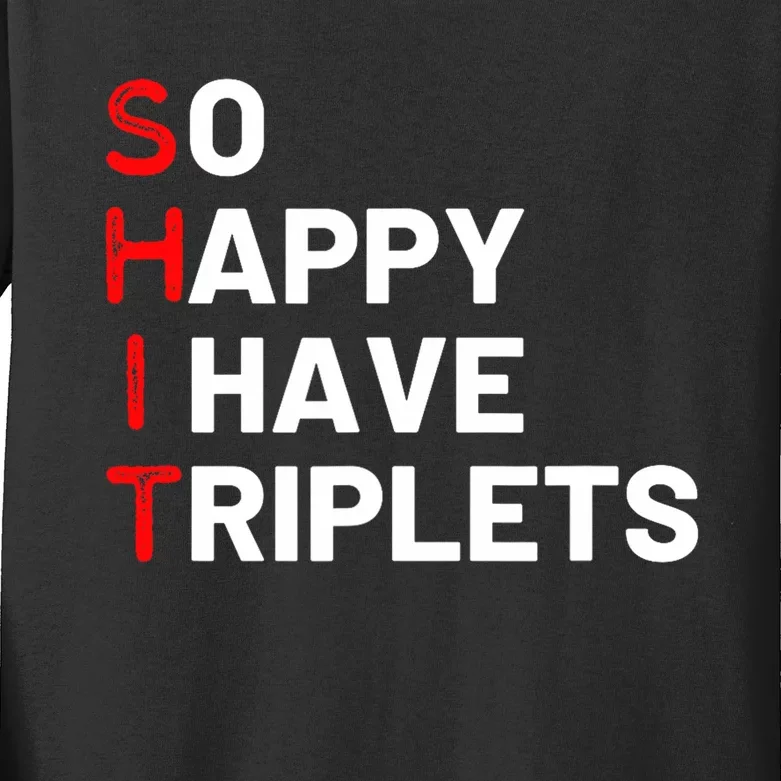 Triplet Mom Of Triplets Funny Triplet Mama Triplet Dad Kids Long Sleeve Shirt