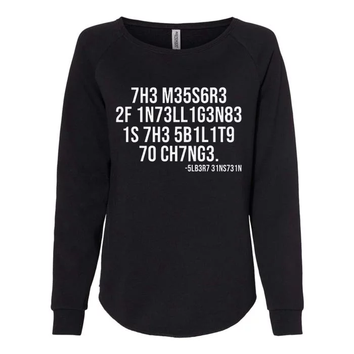 The Measure Of Intelligence Coded Motivational Science Quote Womens California Wash Sweatshirt