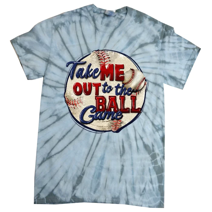 Take Me Out To The Ball Game Baseball Game Day Sport Tie-Dye T-Shirt